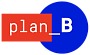 Plan B Plan B